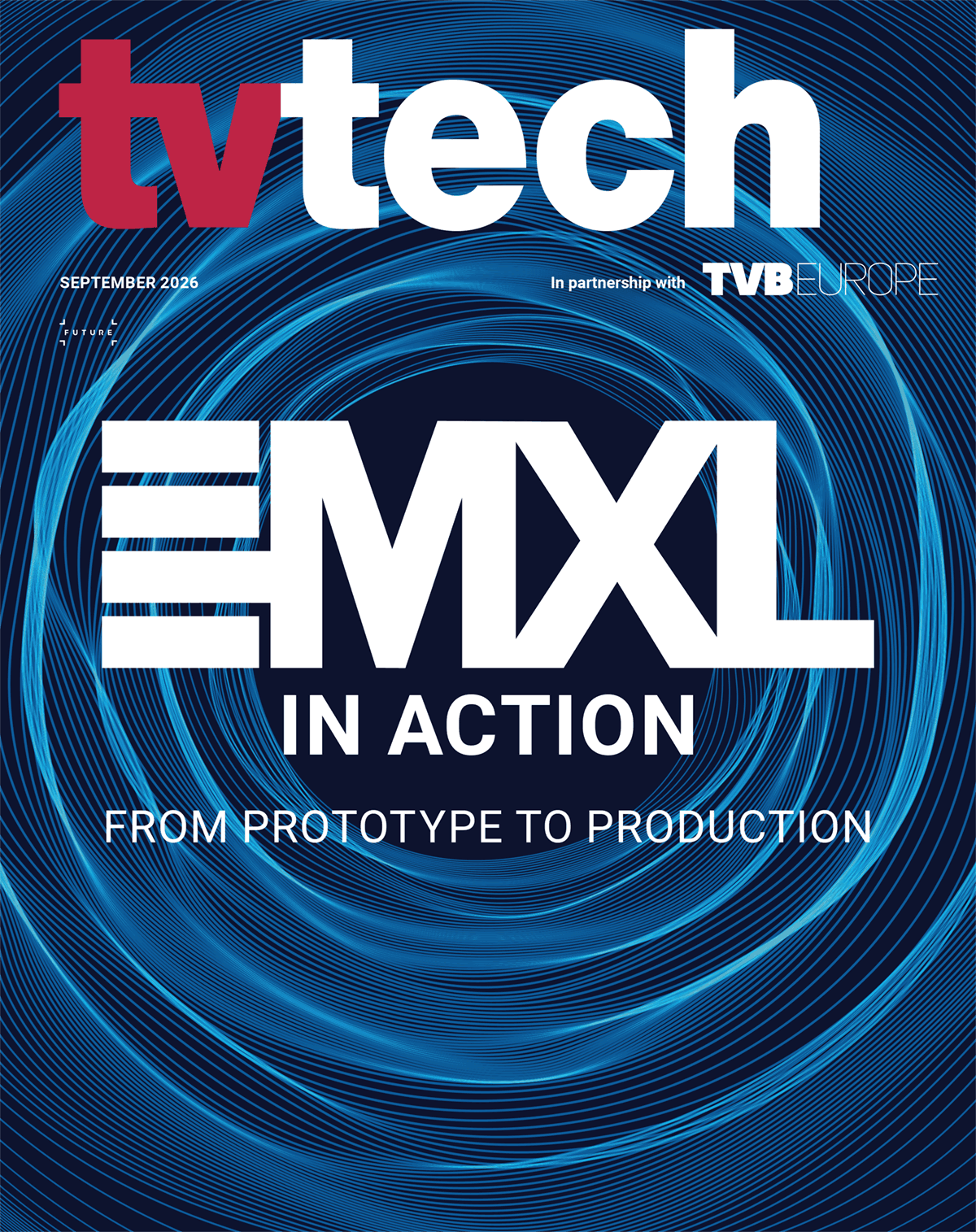 TV Tech September 2026: MXL in Action